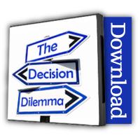 The Decision Dilemma